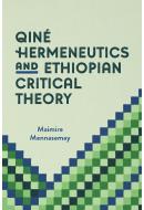 Qine Hermeneutics and Ethiopian Critical Theory